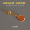 Khmer - Japei/Chapei (ចាបុីដងវែង) Lapel Pins