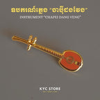 Khmer - Japei/Chapei (ចាបុីដងវែង) Lapel Pins